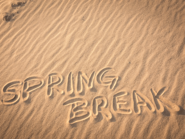 Things To Do On Spring Break!