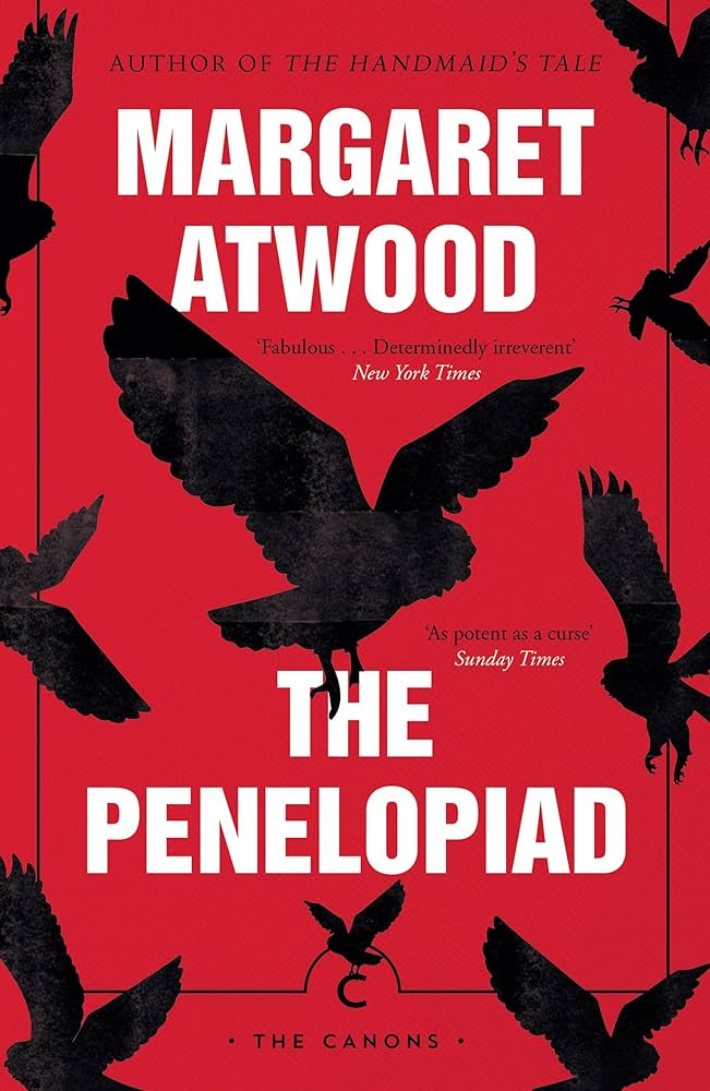 REVIEW: Margaret Atwood’s The Penelopiad: Giving Voice to the Silenced